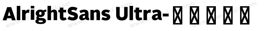 AlrightSans Ultra字体转换